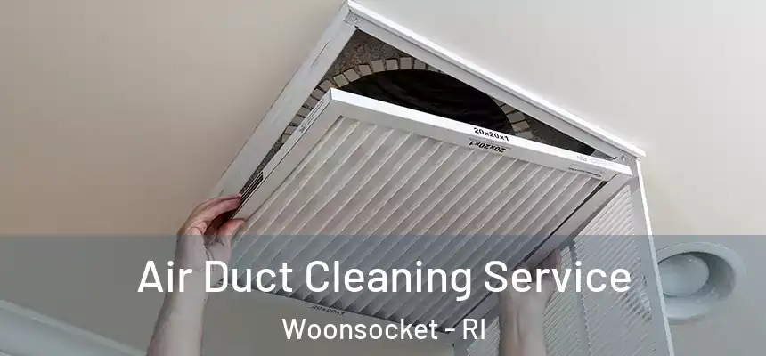 Air Duct Cleaning Service Woonsocket - RI